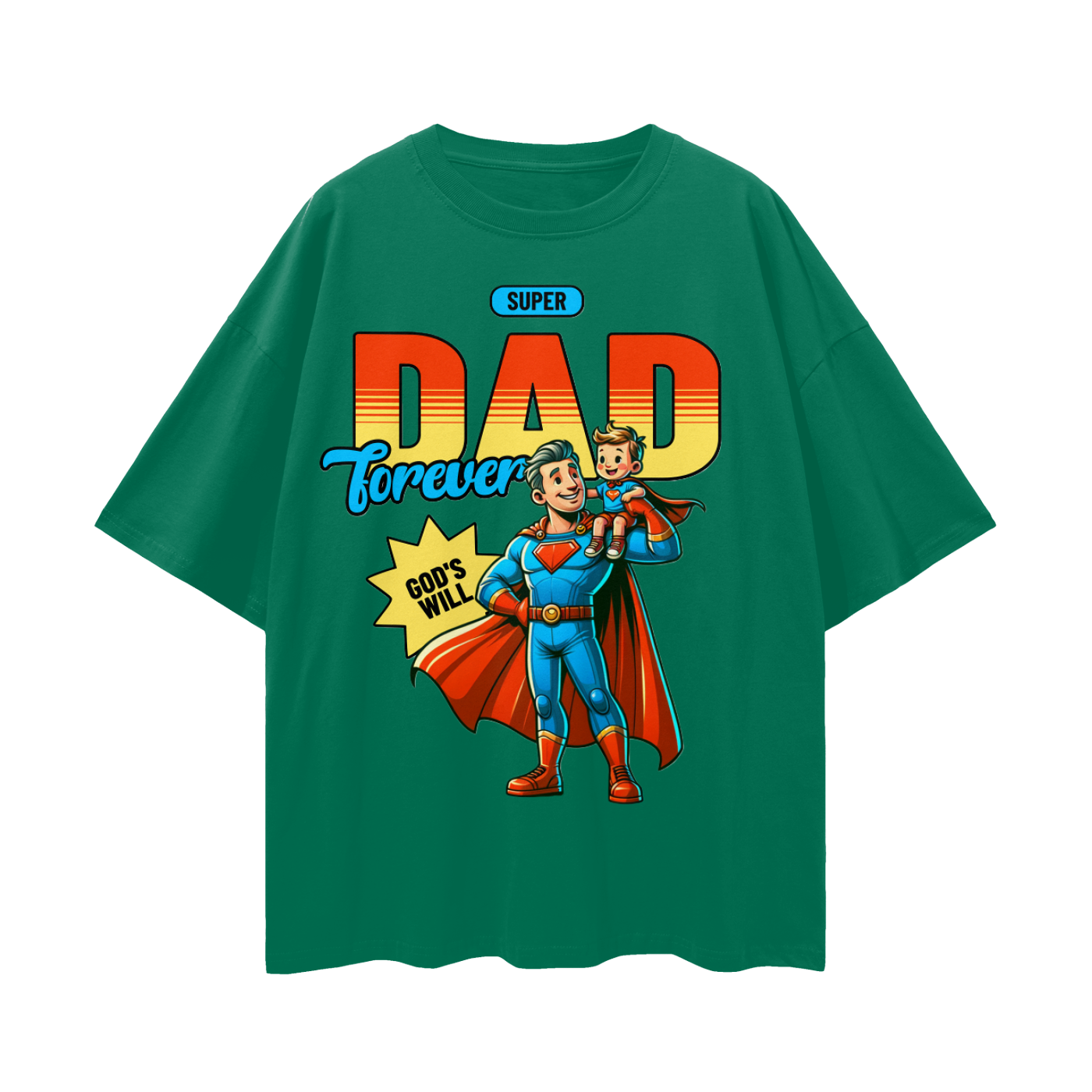 God's Will Super Dad Oversized Tee